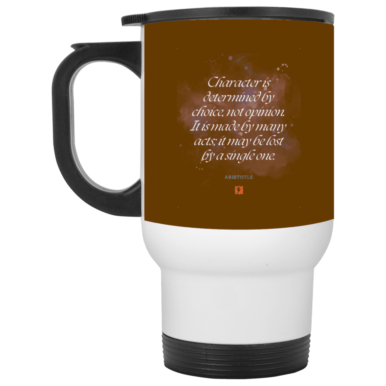 Steel Travel Mug with inspiring Aristotle quote: A107 - Character is the sum-total of your choices - Color: White Brown