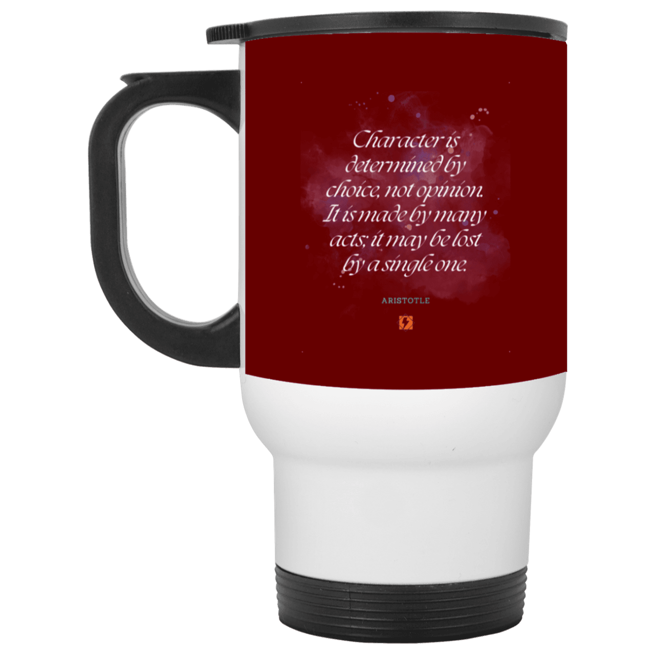 Steel Travel Mug with inspiring Aristotle quote: A107 - Character is the sum-total of your choices - Color: White Maroon