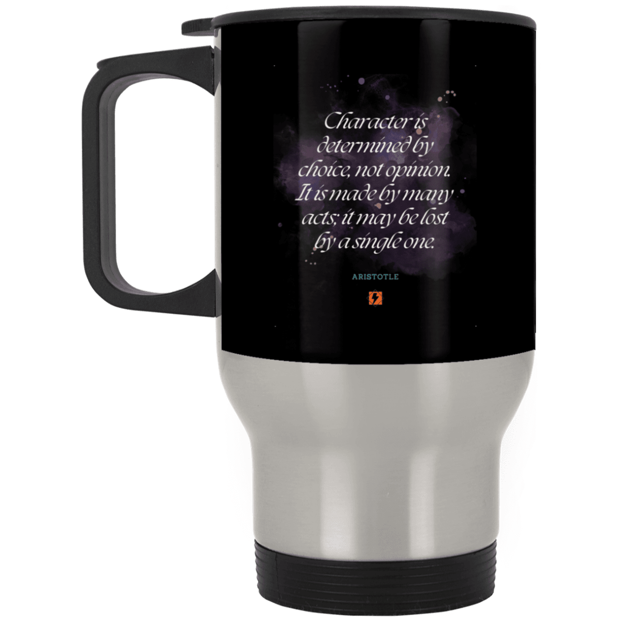 Steel Travel Mug with inspiring Aristotle quote: A107 - Character is the sum-total of your choices - Color: Silver Black