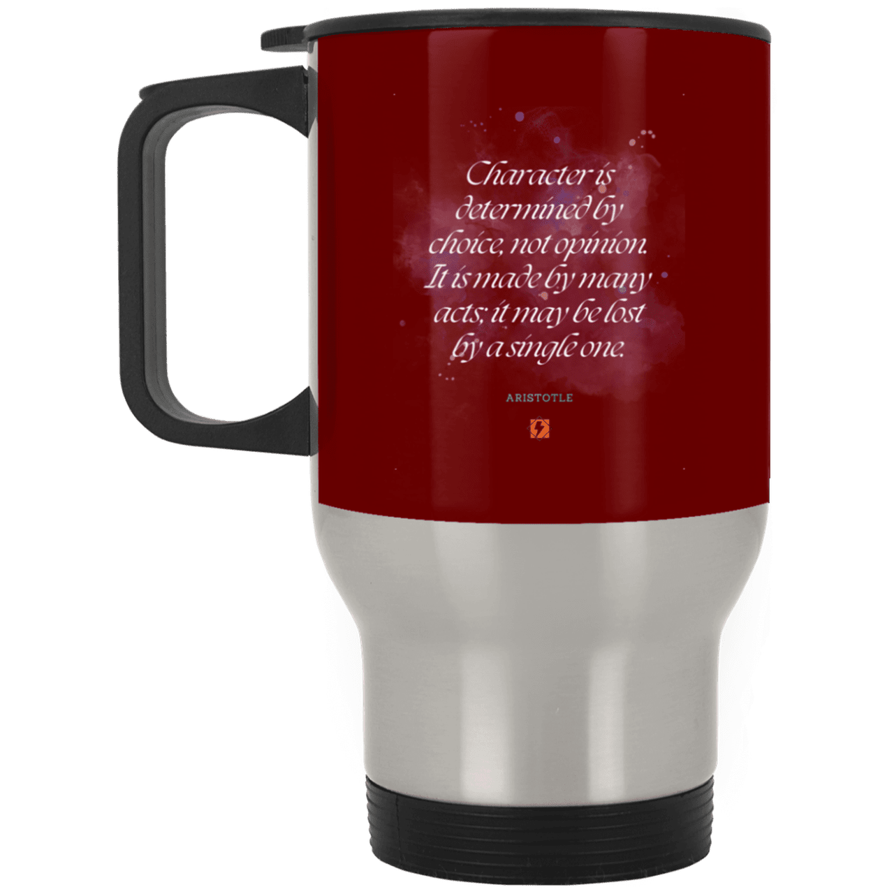 Steel Travel Mug with inspiring Aristotle quote: A107 - Character is the sum-total of your choices - Color: Silver Maroon