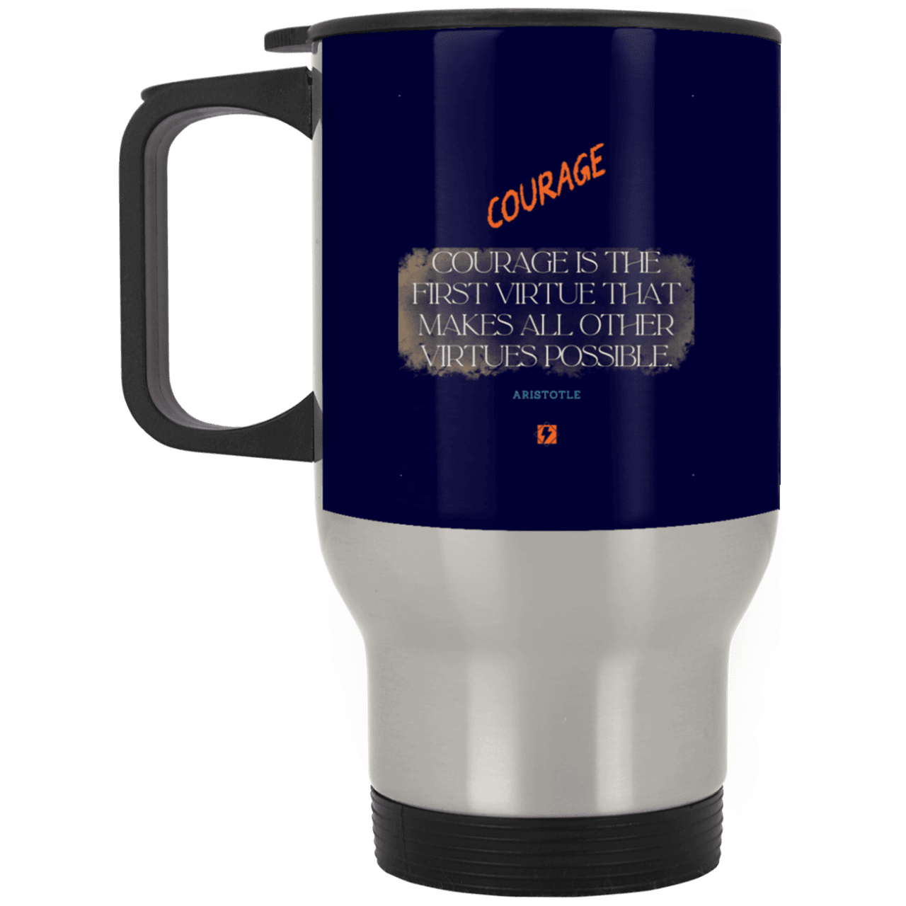 Steel Travel Mug with inspiring Aristotle quote: A108 - Courage is the highest virtue - Color: Silver Navy