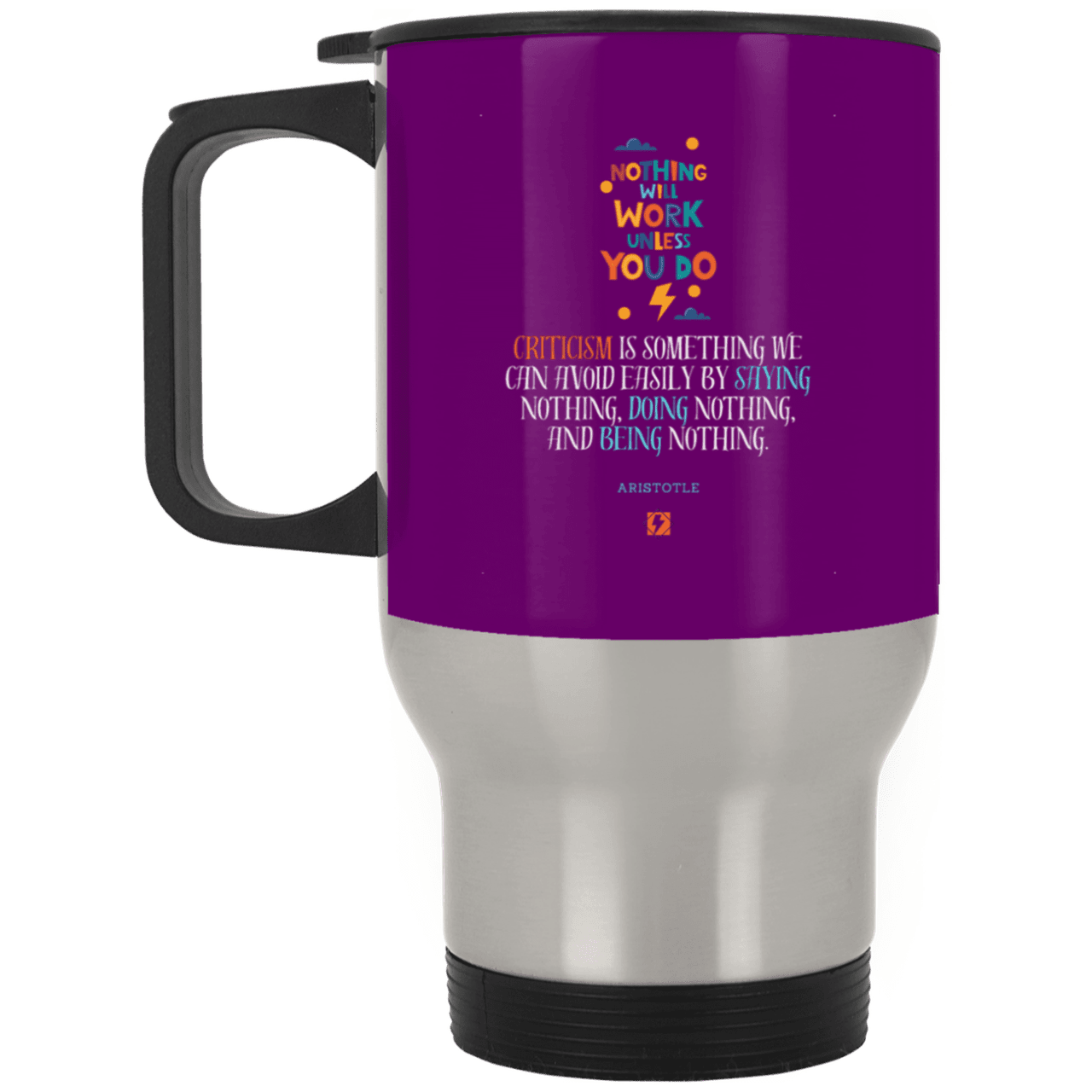 Steel Travel Mug with inspiring Aristotle quote: A109 - Only action-takers get criticised - Color: Silver Purple