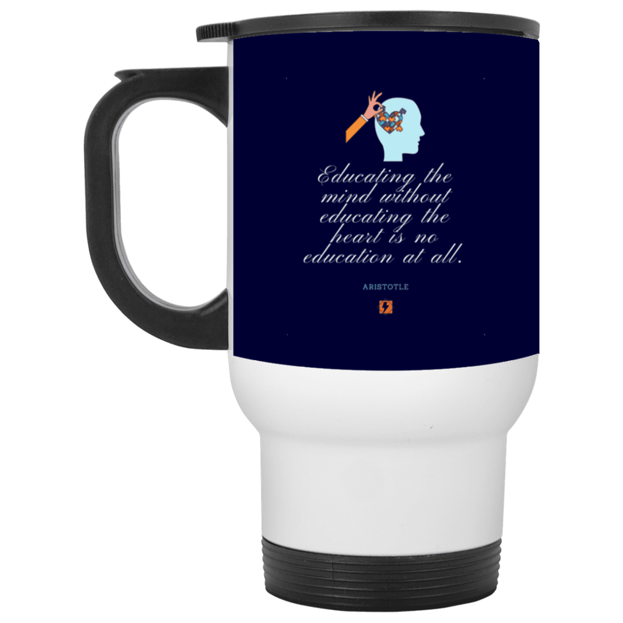 Steel Travel Mug with inspiring Aristotle quote: A110 - Education must include the heart - Color: White Navy