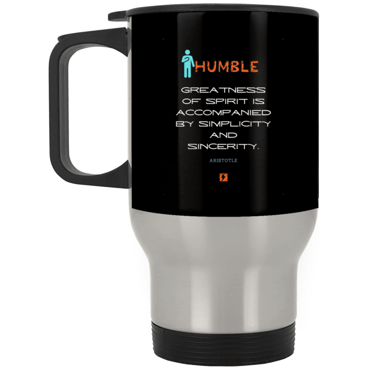 Steel Travel Mug with inspiring Aristotle quote: A111 - Staying humble elevates greatness - Color: Silver Black