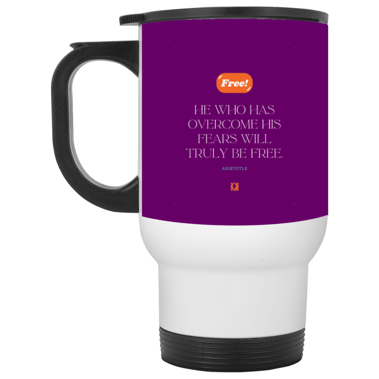 Steel Travel Mug with inspiring Aristotle quote: A114 - True freedom is fearlessness - Color: White Purple