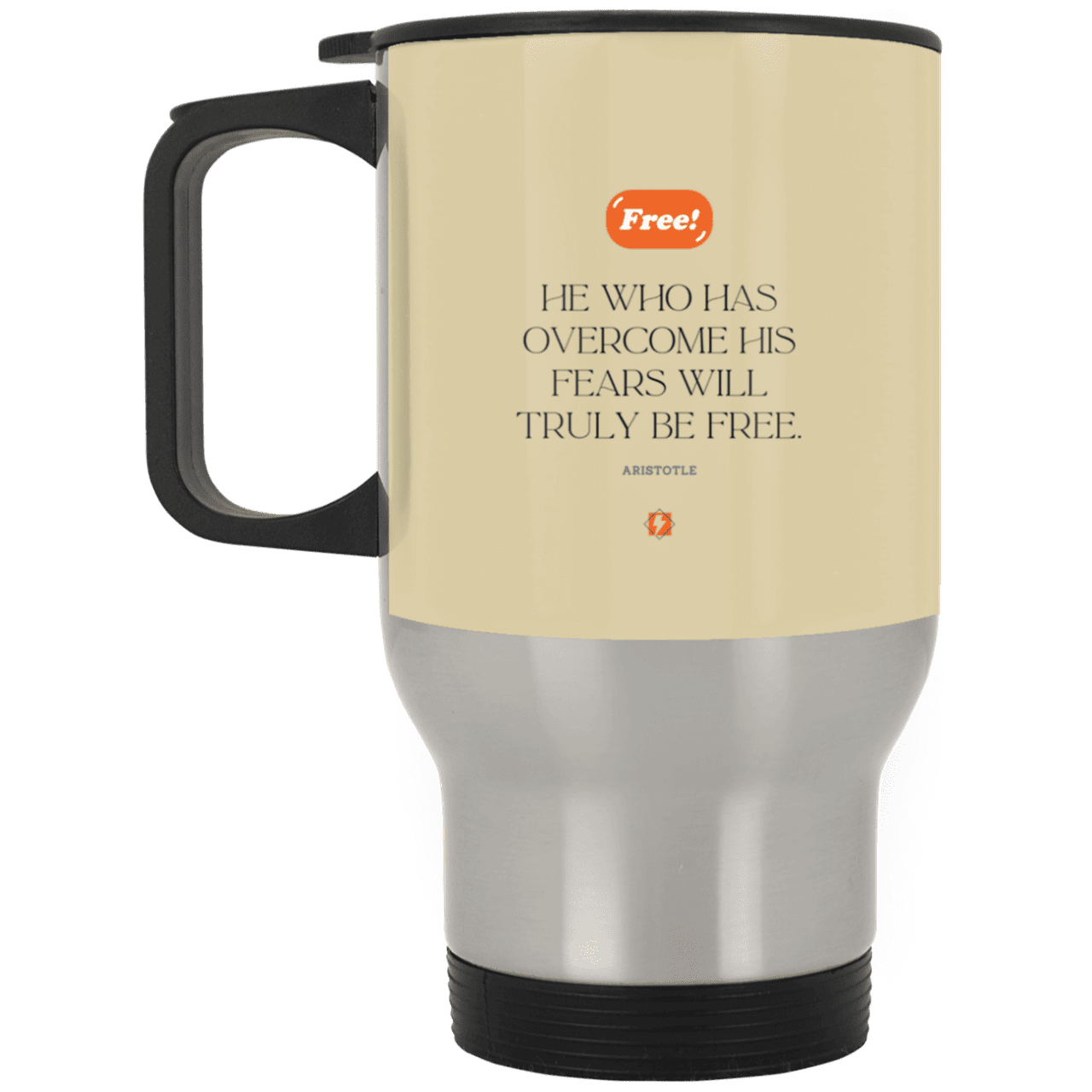 Steel Travel Mug with inspiring Aristotle quote: A114 - True freedom is fearlessness - Color: Silver Tan