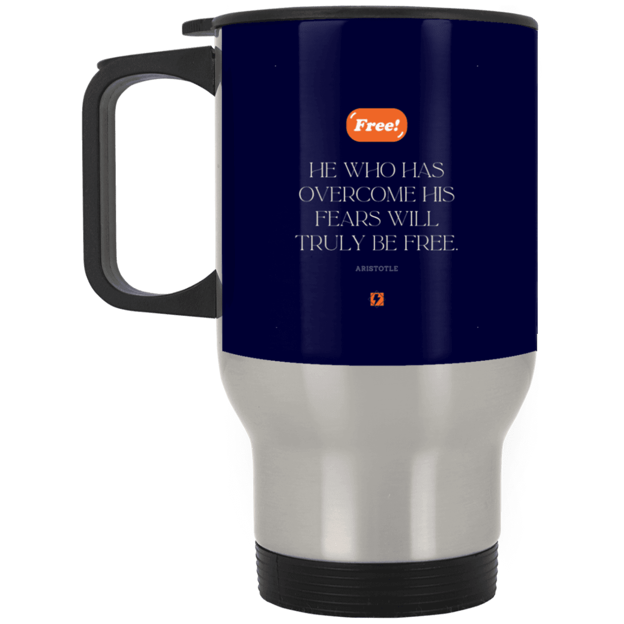 Steel Travel Mug with inspiring Aristotle quote: A114 - True freedom is fearlessness - Color: Silver Navy