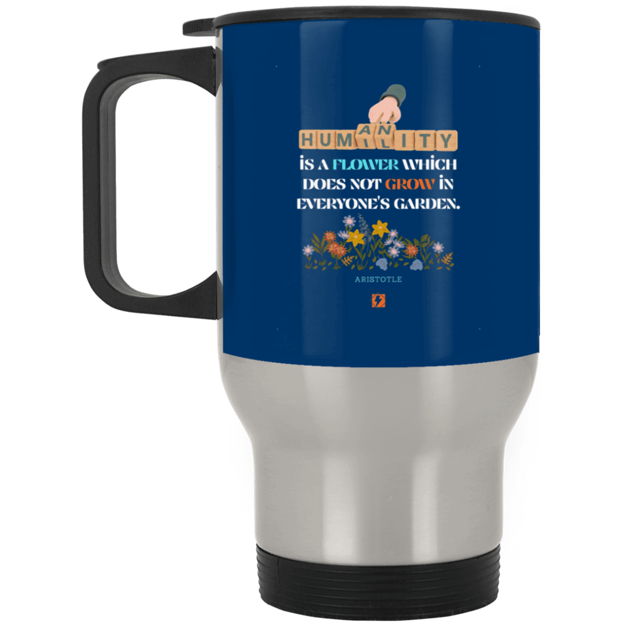 Steel Travel Mug with inspiring Aristotle quote: A115 - Humility is not in everyone - Color: Silver Royal