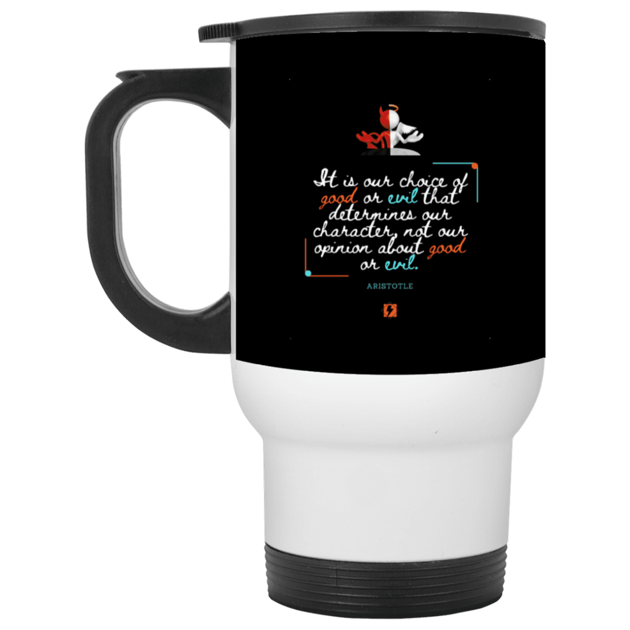 Steel Travel Mug with inspiring Aristotle quote: A116 - Character is self-determined - Color: White Black