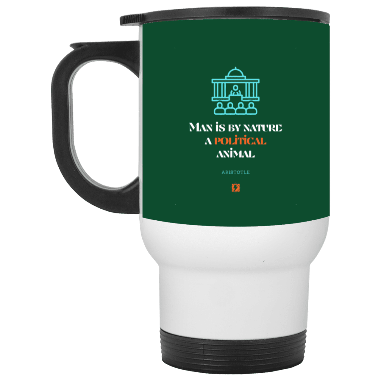 Steel Travel Mug with inspiring Aristotle quote: A120 - Man is political by nature - Color: White Forest