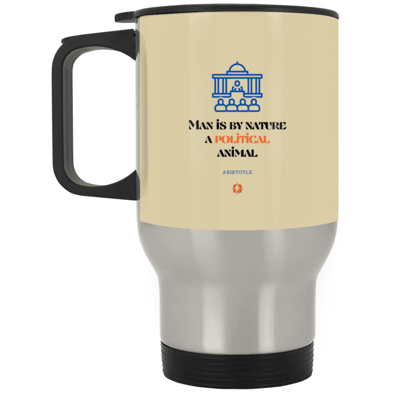 Steel Travel Mug with inspiring Aristotle quote: A120 - Man is political by nature - Color: Silver Tan