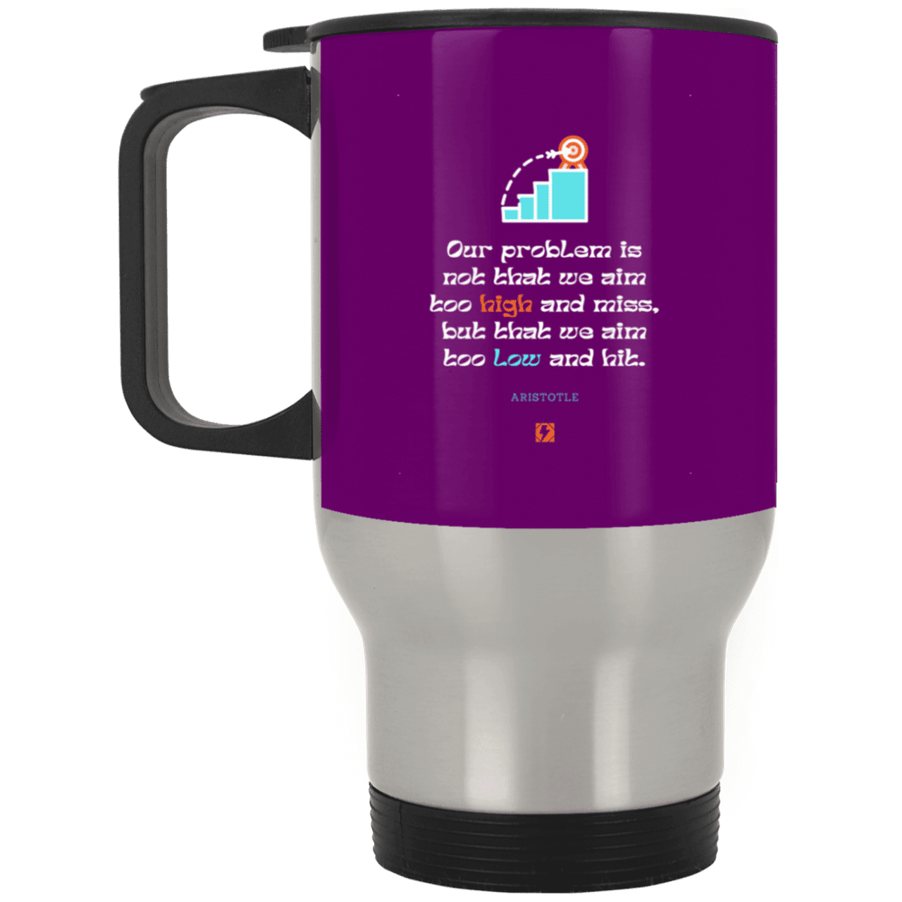 Steel Travel Mug with inspiring Aristotle quote: A123 - Aim Higher #2 - Color: Silver Purple