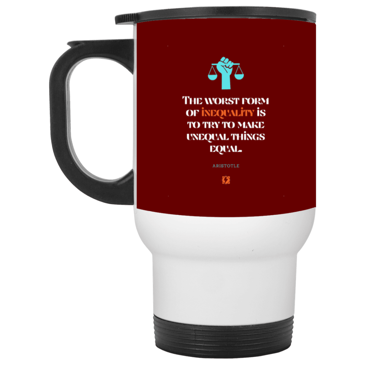 Steel Travel Mug with inspiring Aristotle quote: A128 - Communism is worse than inequality - Color: White Maroon