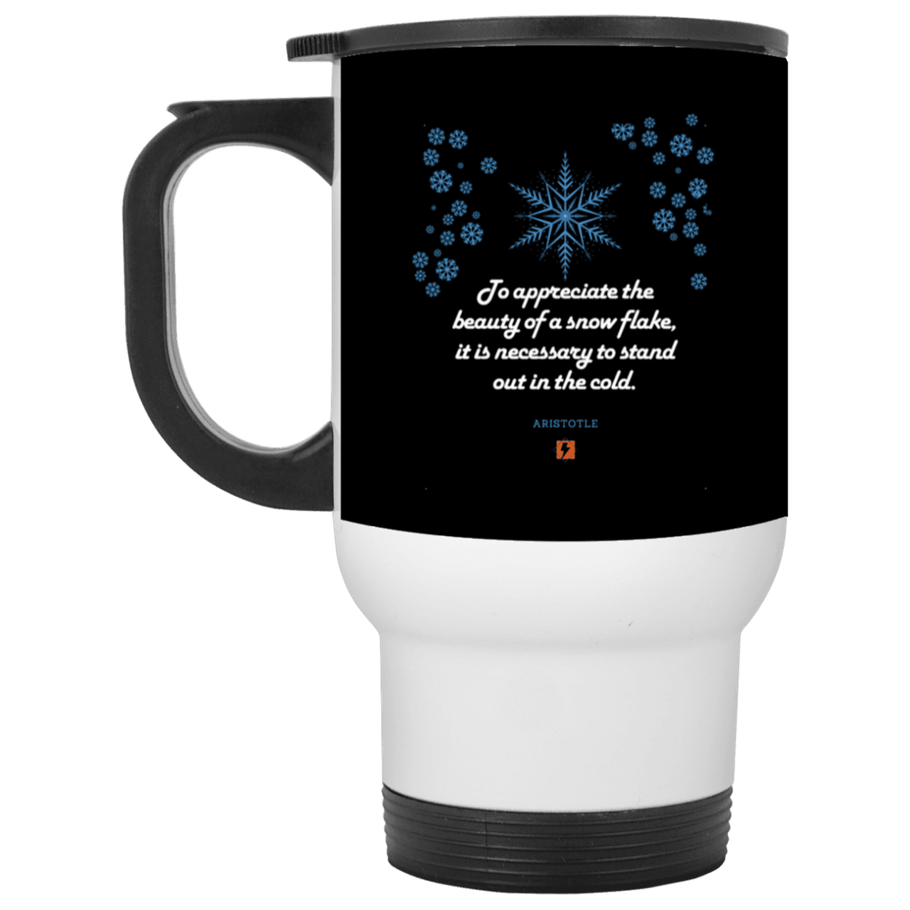 Steel Travel Mug with inspiring Aristotle quote: A130 - Appreciation requires interaction - Color: White Black