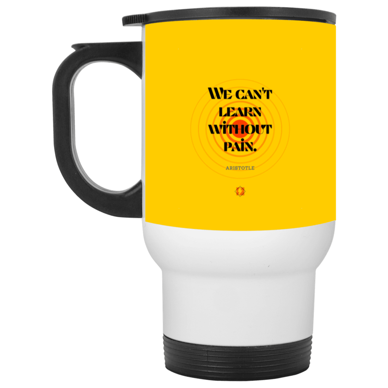 Steel Travel Mug with inspiring Aristotle quote: A131 - Learning comes with inspiring pain - Color: White Athletic Gold