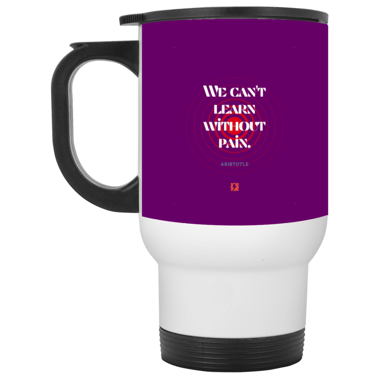 Steel Travel Mug with inspiring Aristotle quote: A131 - Learning comes with inspiring pain - Color: White Purple