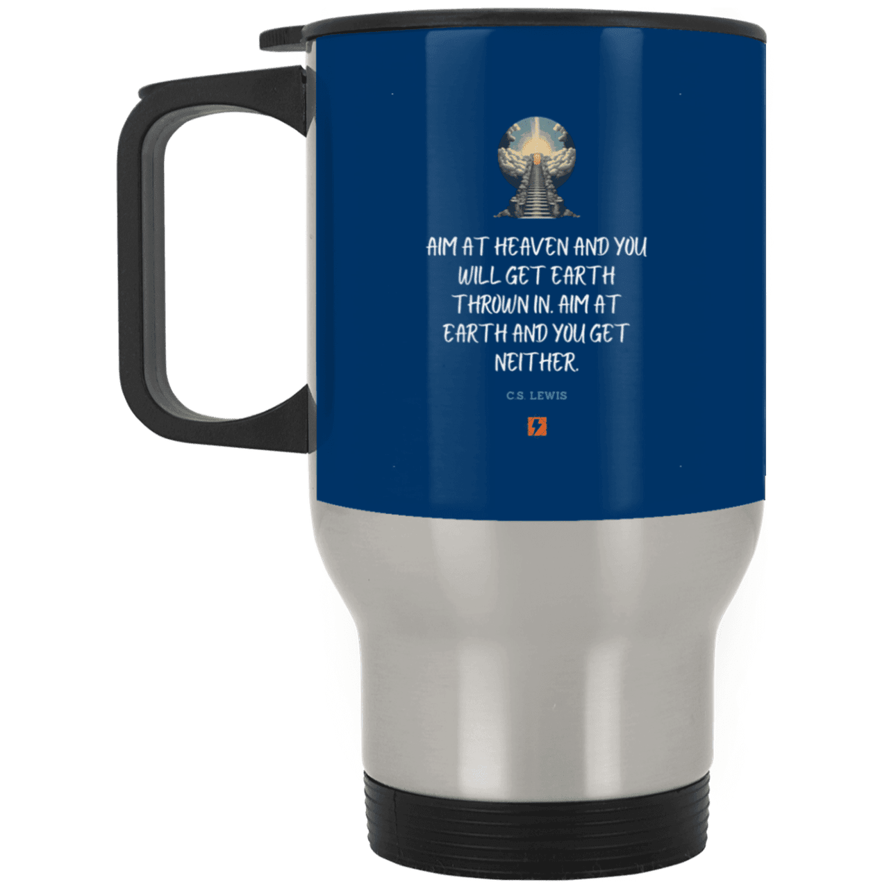 Steel Travel Mug with inspiring CS Lewis quote: CS101 - Aim for heaven - Color: Silver Royal