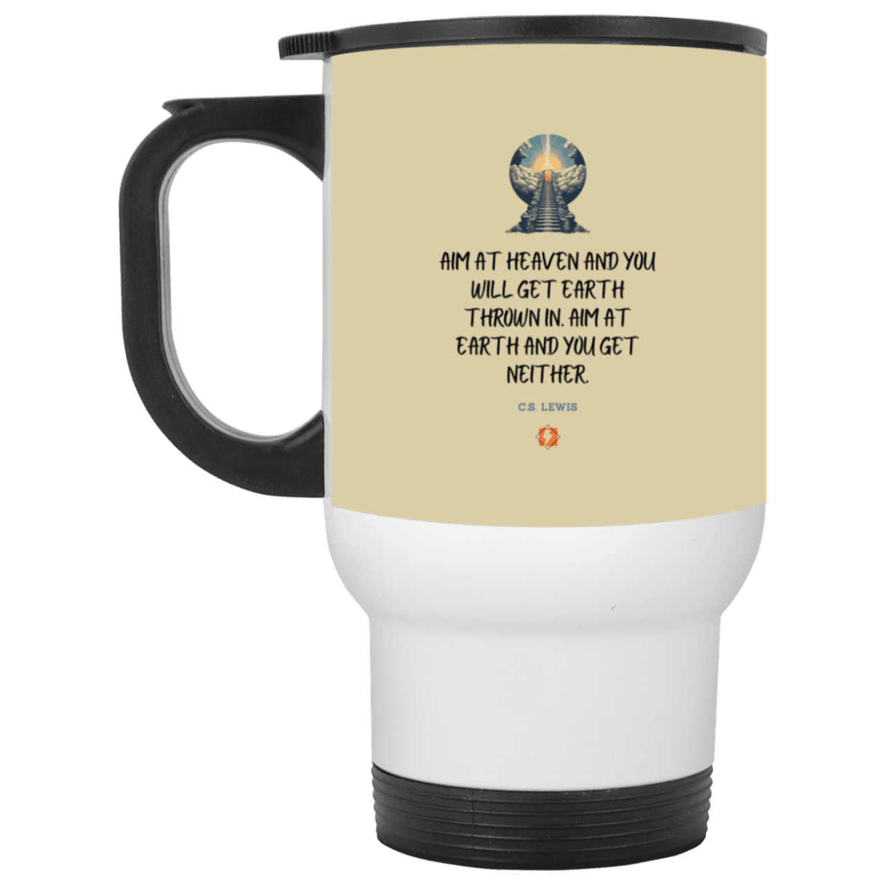 Steel Travel Mug with inspiring CS Lewis quote: CS101 - Aim for heaven - Color: White Tan