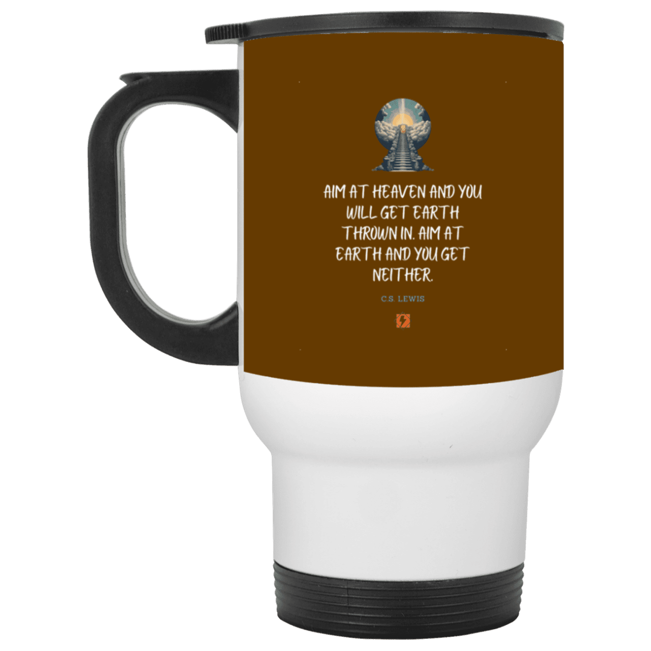 Steel Travel Mug with inspiring CS Lewis quote: CS101 - Aim for heaven - Color: White Brown