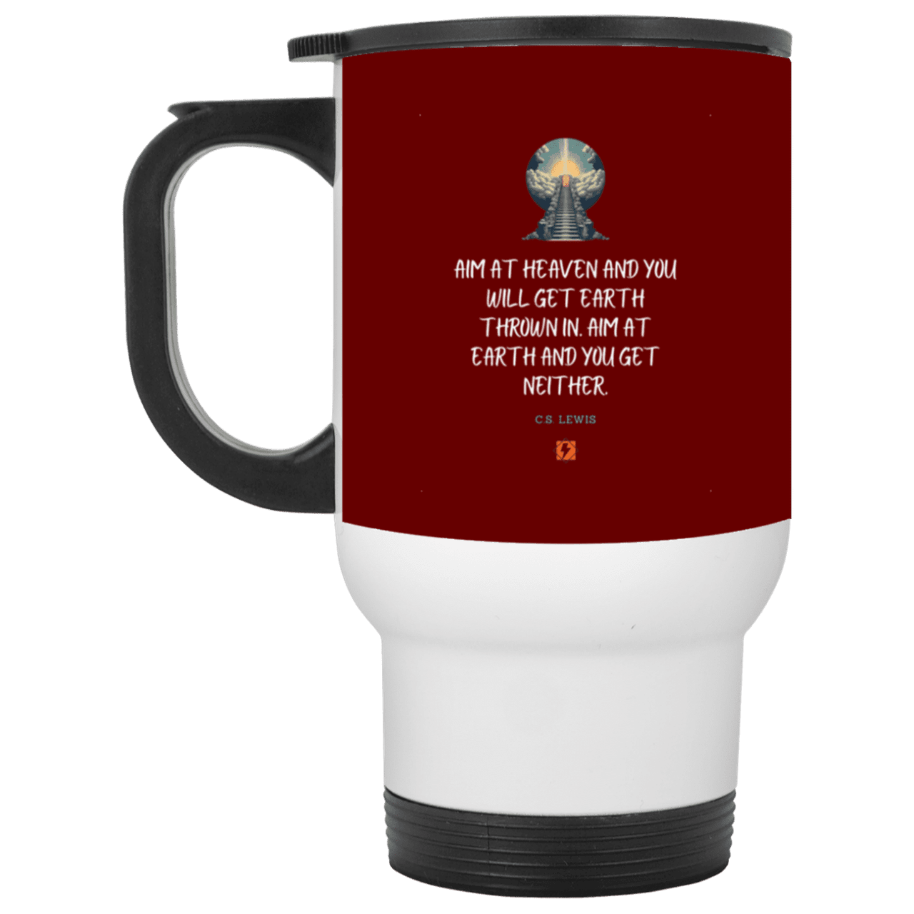 Steel Travel Mug with inspiring CS Lewis quote: CS101 - Aim for heaven - Color: White Maroon