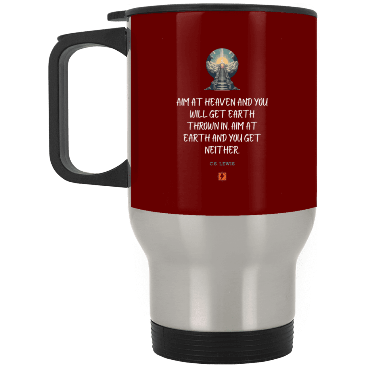 Steel Travel Mug with inspiring CS Lewis quote: CS101 - Aim for heaven - Color: Silver Maroon