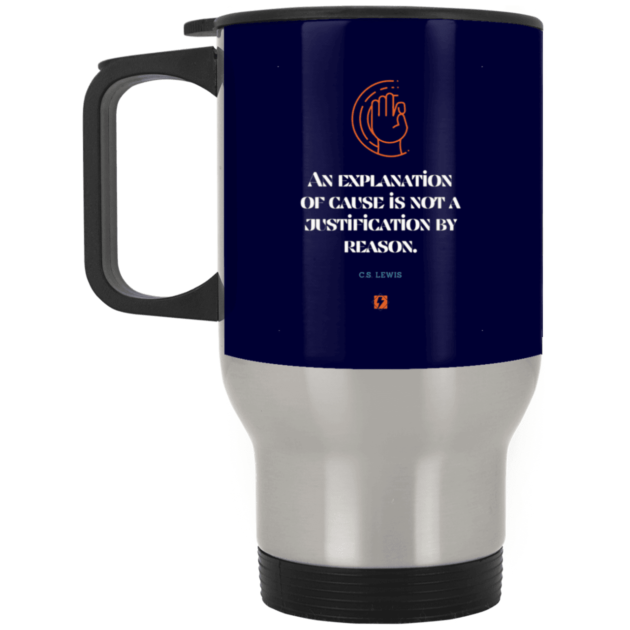 Steel Travel Mug with inspiring CS Lewis quote: CS102 - Explanations Vs Justifications - Color: Silver Navy