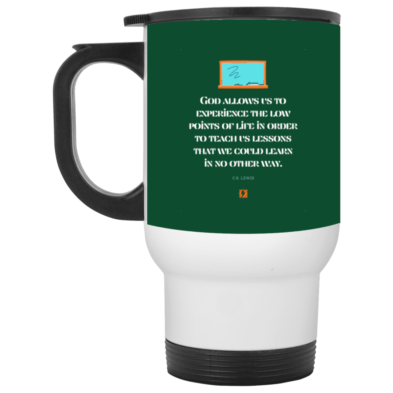 Steel Travel Mug with inspiring CS Lewis quote: CS105 - Lowpoints are lessons - Color: White Forest