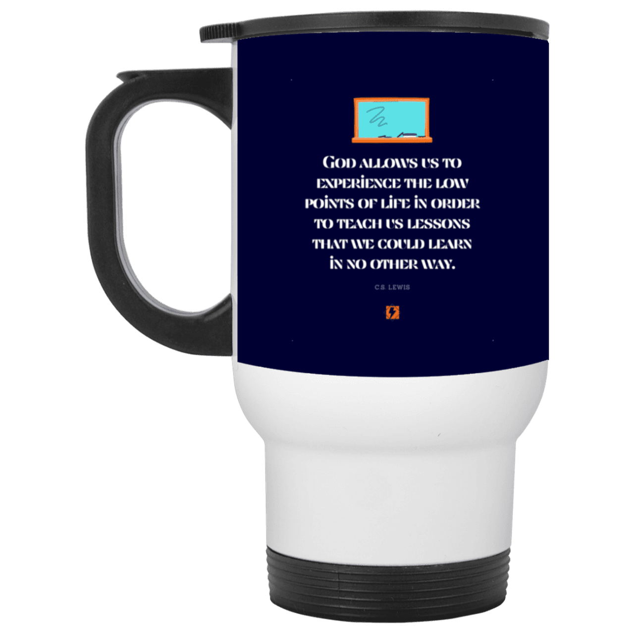 Steel Travel Mug with inspiring CS Lewis quote: CS105 - Lowpoints are lessons - Color: White Navy