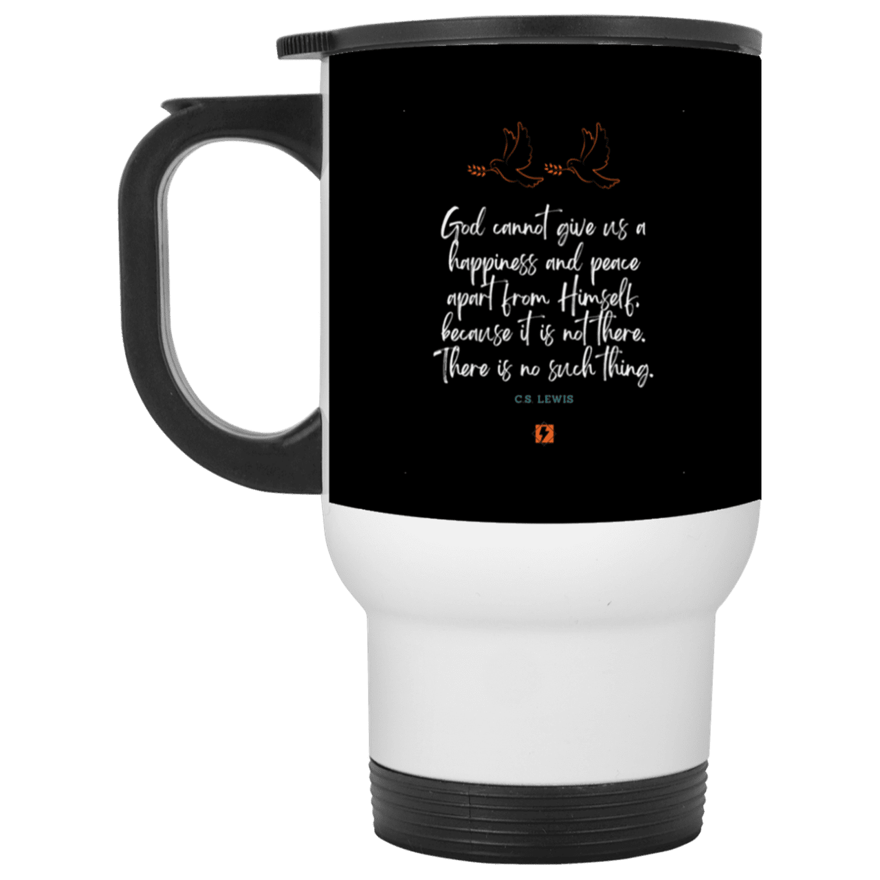 Steel Travel Mug with inspiring CS Lewis quote: CS106 - No peace apart from God - Color: White Black