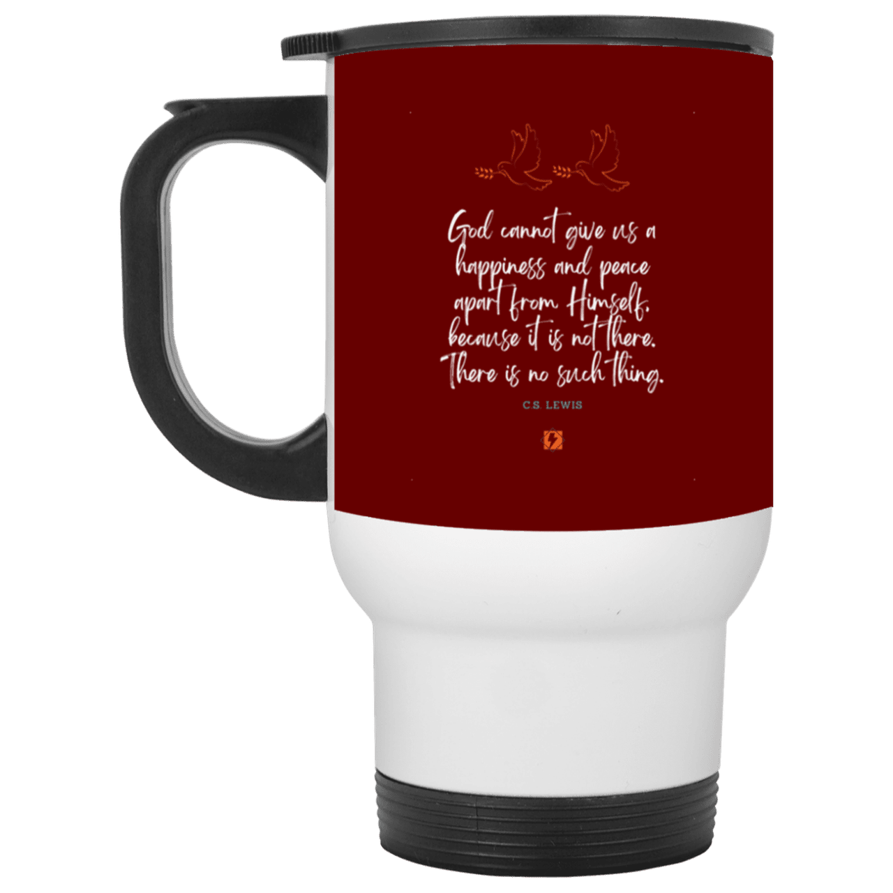 Steel Travel Mug with inspiring CS Lewis quote: CS106 - No peace apart from God - Color: White Maroon