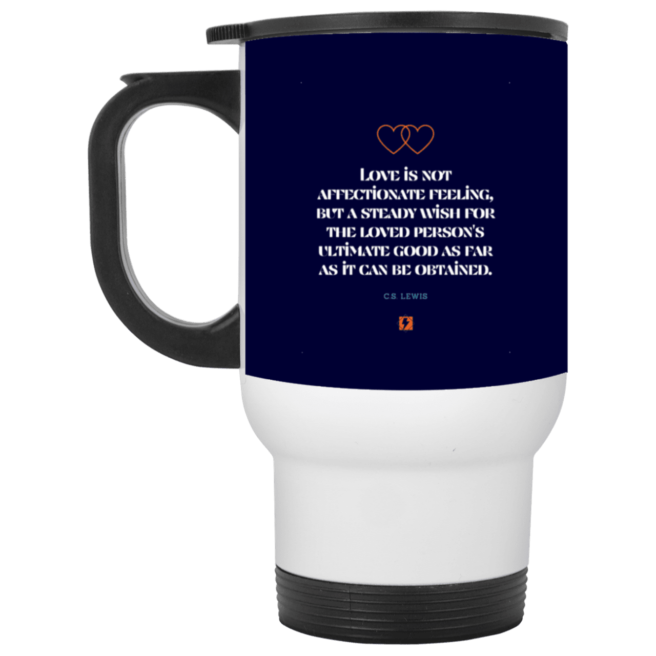 Steel Travel Mug with inspiring CS Lewis quote: CS108 - Love is about the ultimate good - Color: White Navy