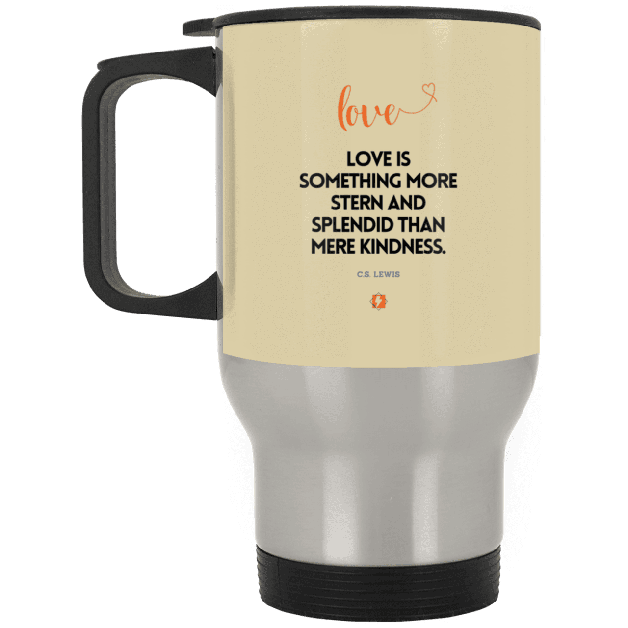 Steel Travel Mug with inspiring CS Lewis quote: CS109 - Love is more than kindness - Color: Silver Tan