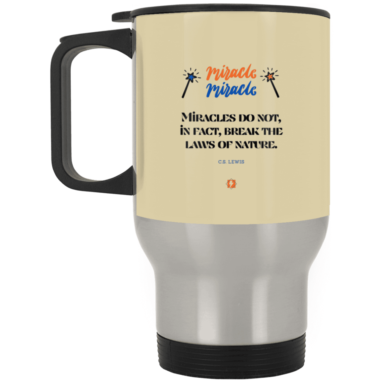 Steel Travel Mug with inspiring CS Lewis quote: CS110 - Miracles do not break natural laws - Color: Silver Tan