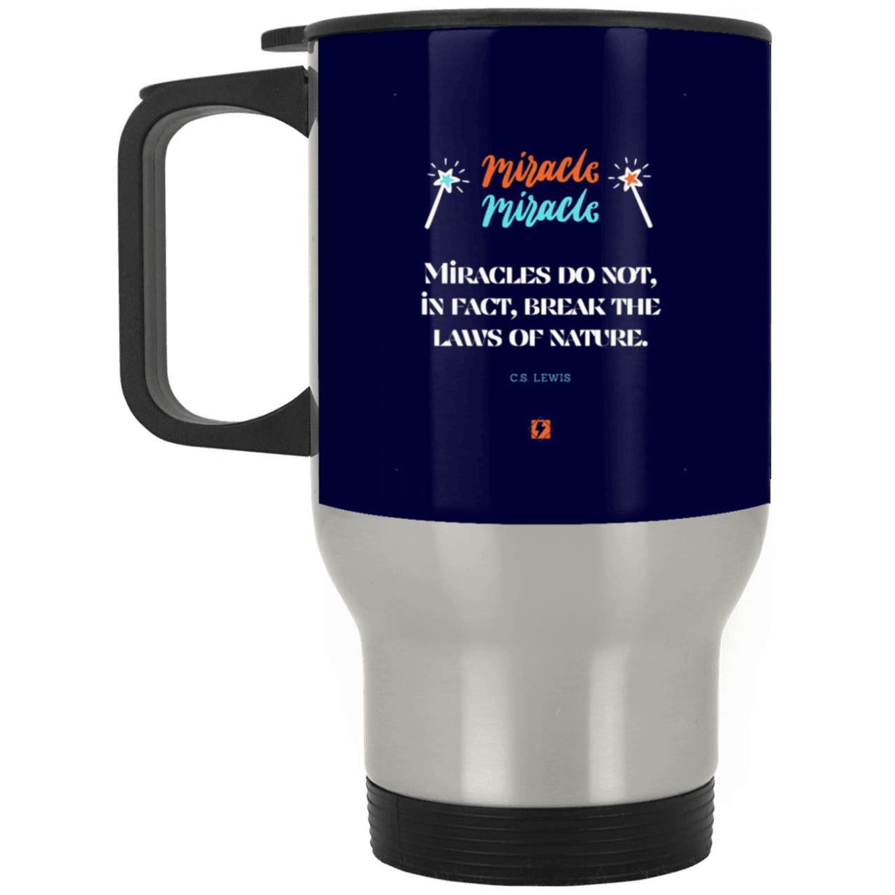 Steel Travel Mug with inspiring CS Lewis quote: CS110 - Miracles do not break natural laws - Color: Silver Navy