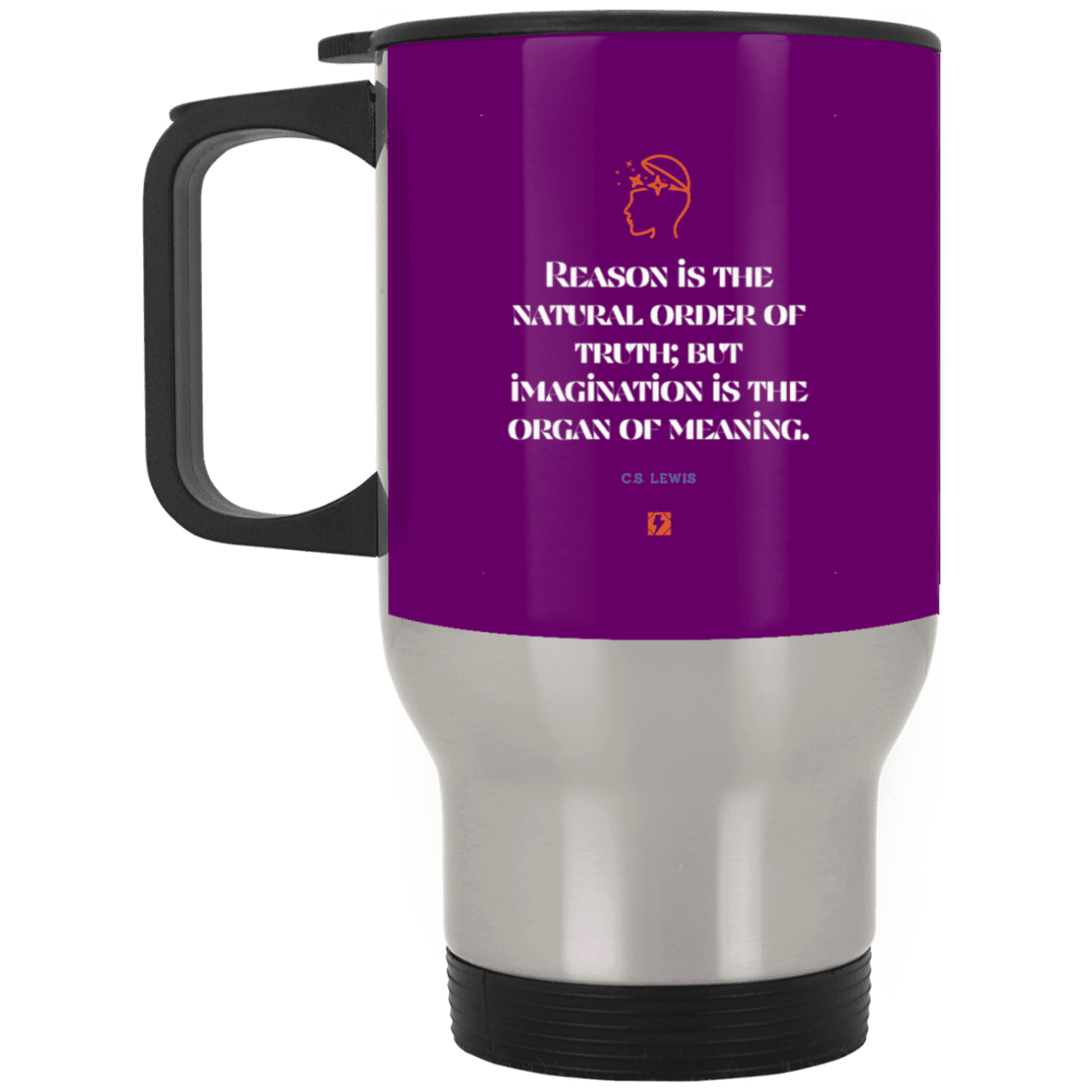 Steel Travel Mug with inspiring CS Lewis quote: CS113 - Truth and meaning require reason and imagination - Color: Silver Purple