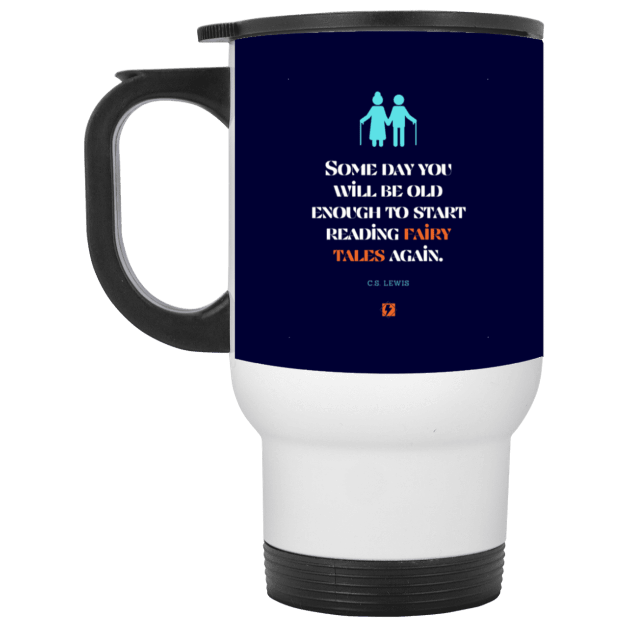 Steel Travel Mug with inspiring CS Lewis quote: CS114 - Fairy tales for the old - Color: White Navy