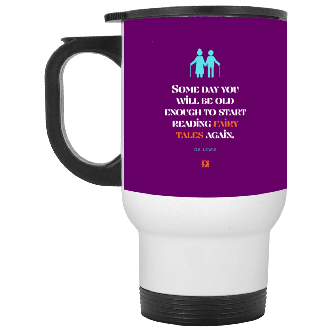 Steel Travel Mug with inspiring CS Lewis quote: CS114 - Fairy tales for the old - Color: White Purple