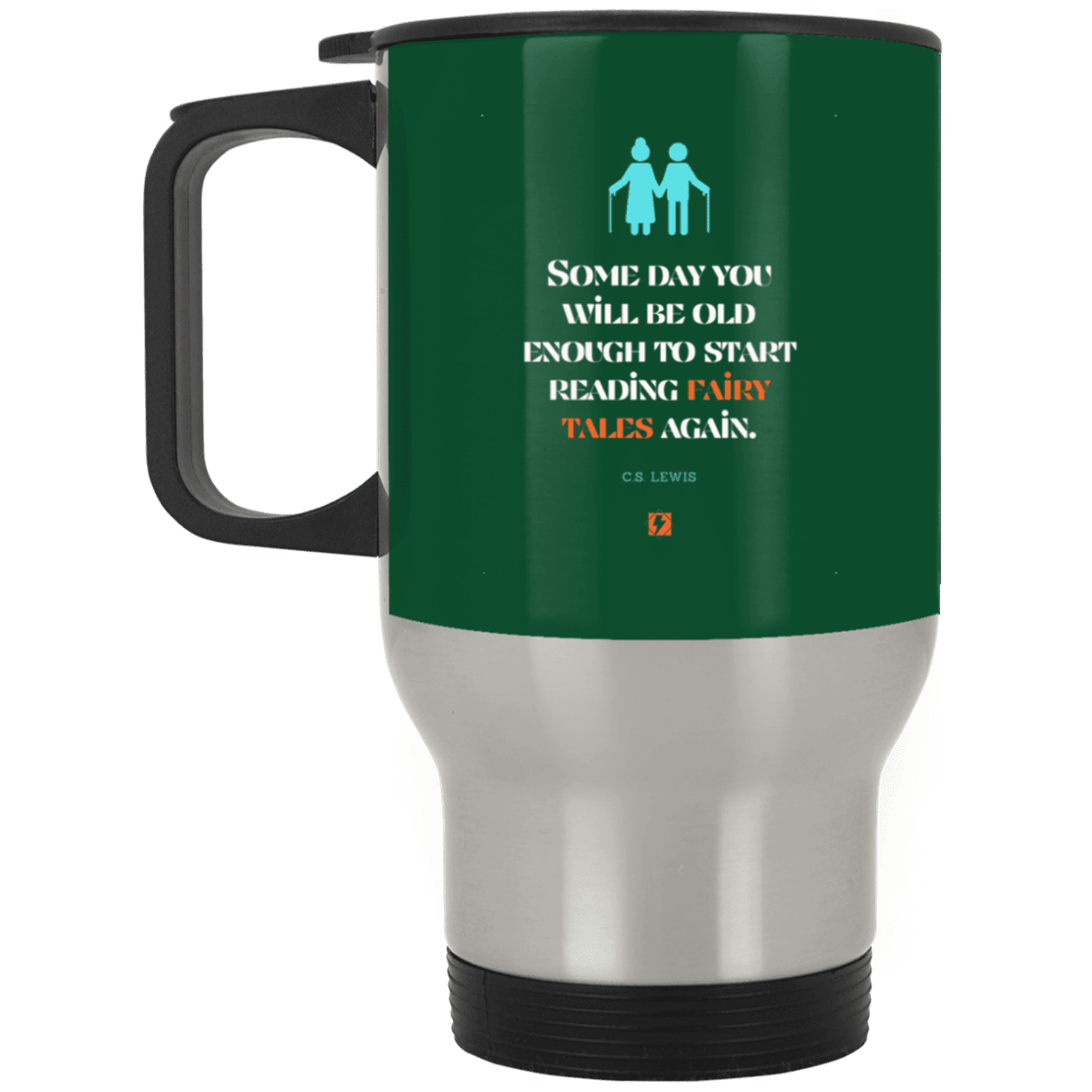 Steel Travel Mug with inspiring CS Lewis quote: CS114 - Fairy tales for the old - Color: Silver Forest