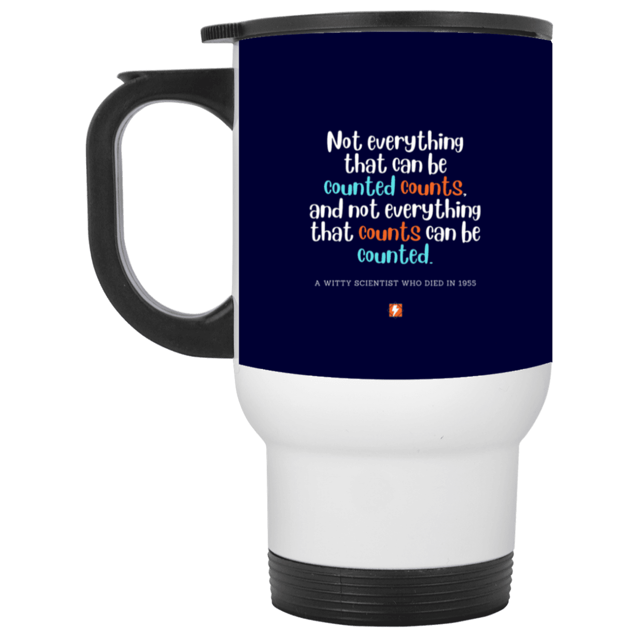 Steel Travel Mug with inspiring Einstein quote: E104 - Not everything that can be counted counts - Color: White Navy