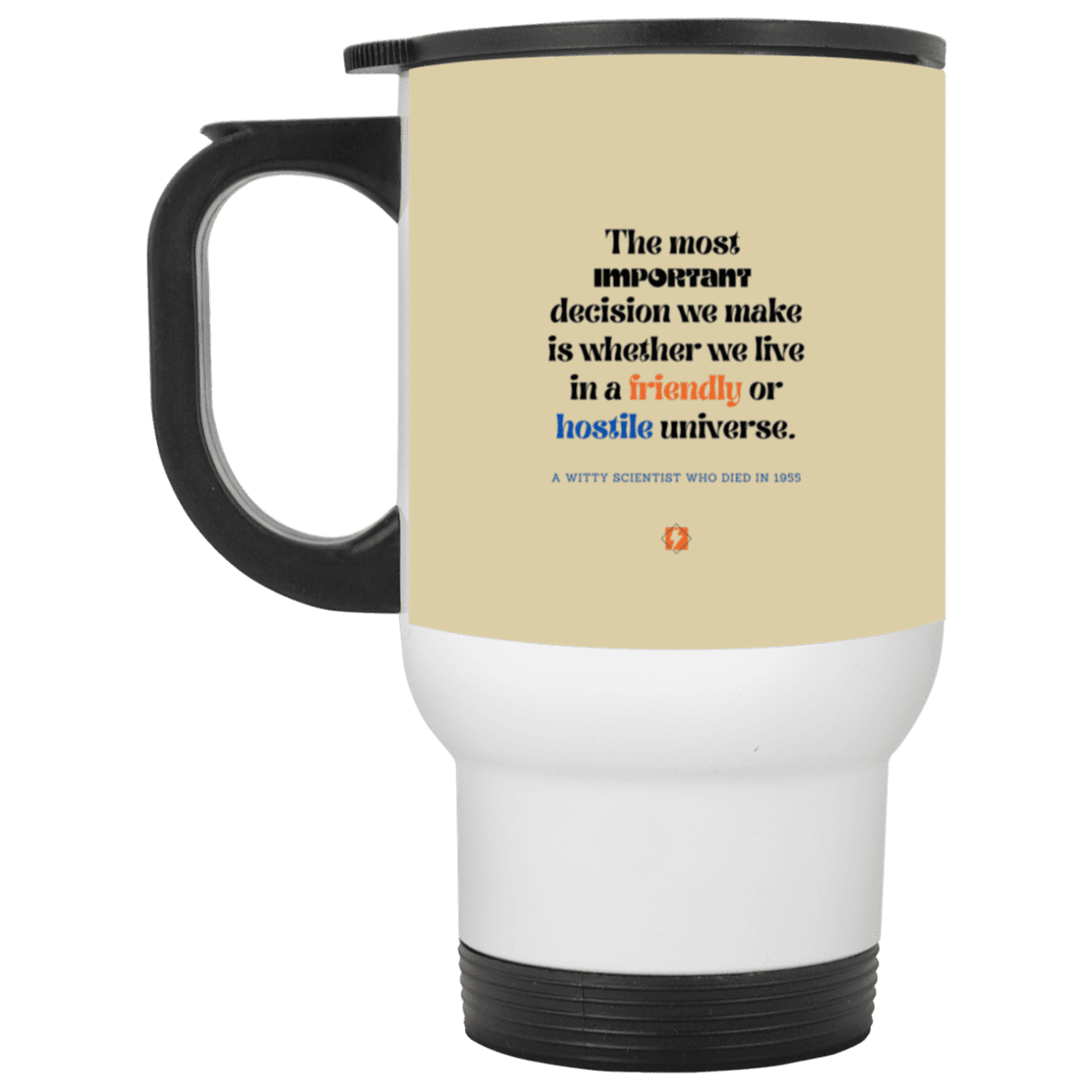 Steel Travel Mug with inspiring Einstein quote: E115 - Understanding the nature of the universe is key - Color: Silver Tan