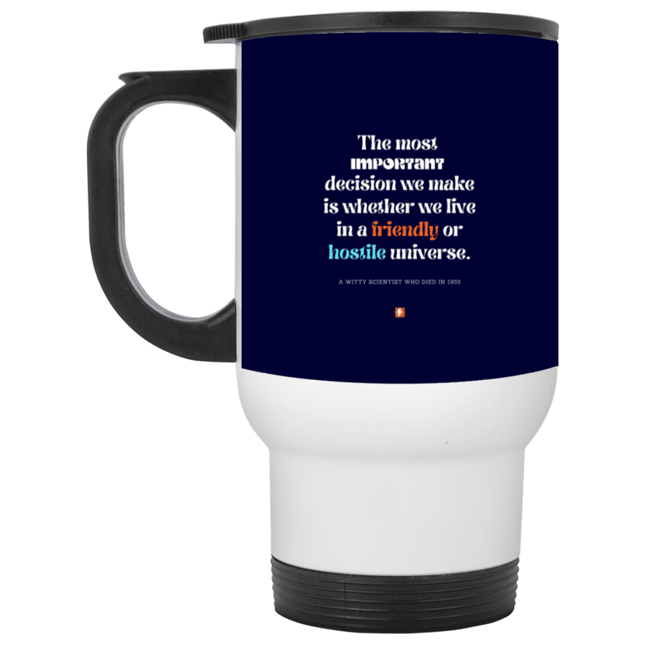 Steel Travel Mug with inspiring Einstein quote: E115 - Understanding the nature of the universe is key - Color: White Navy