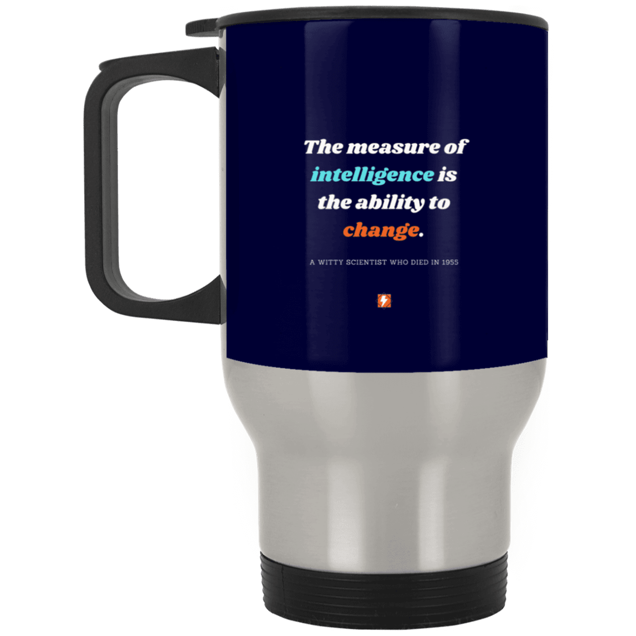 Steel Travel Mug with inspiring Einstein quote: E117 - Intelligence is the ability to change - Color: Silver Navy