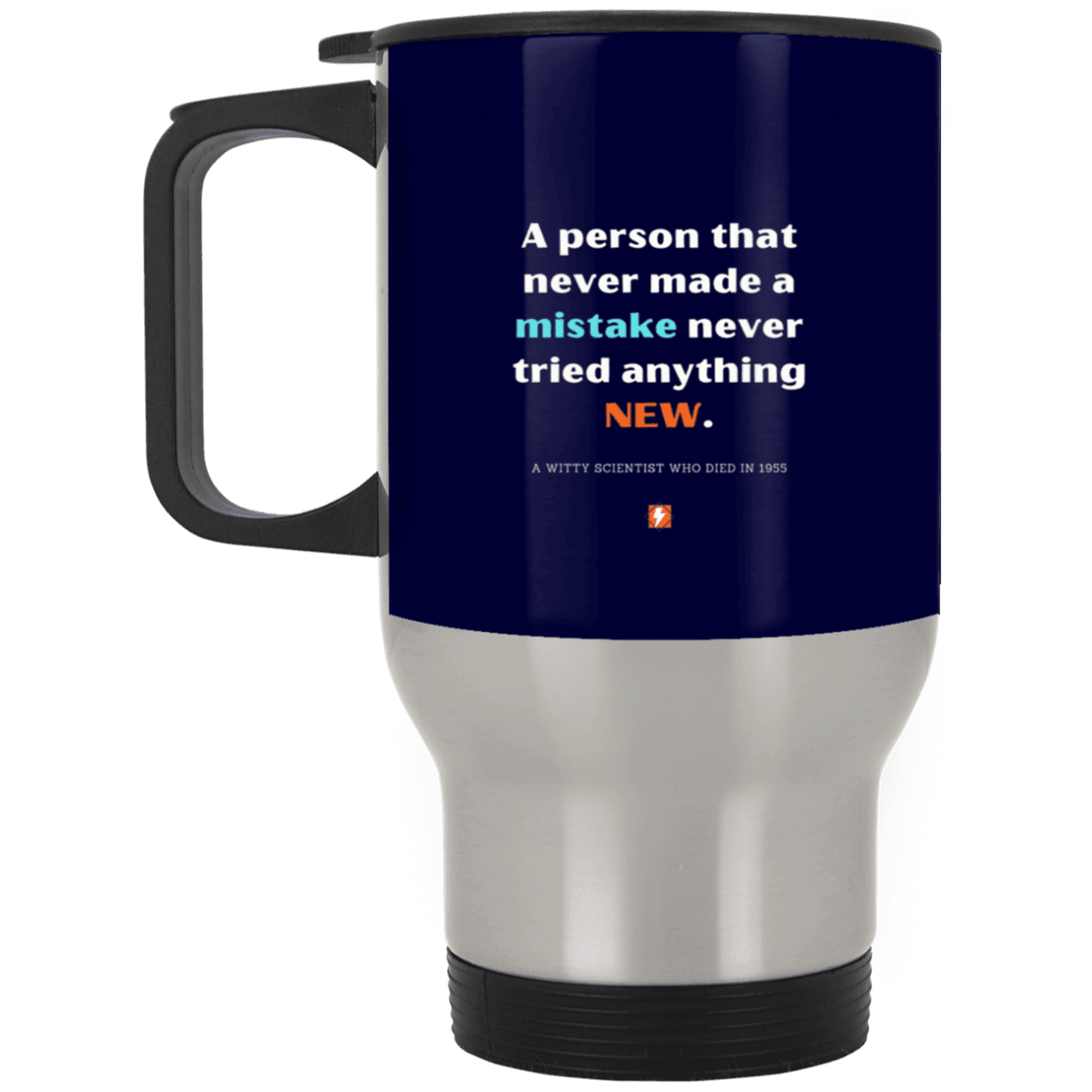 Steel Travel Mug with inspiring Einstein quote: E118 - Try new things and learn from mistakes - Color: Silver Navy