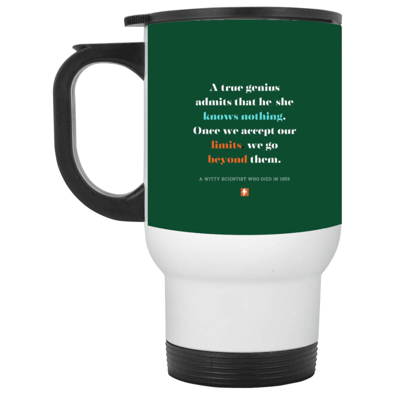 Steel Travel Mug with inspiring Einstein quote: E119 - A genius is conscious of one's limits - Color: White Forest