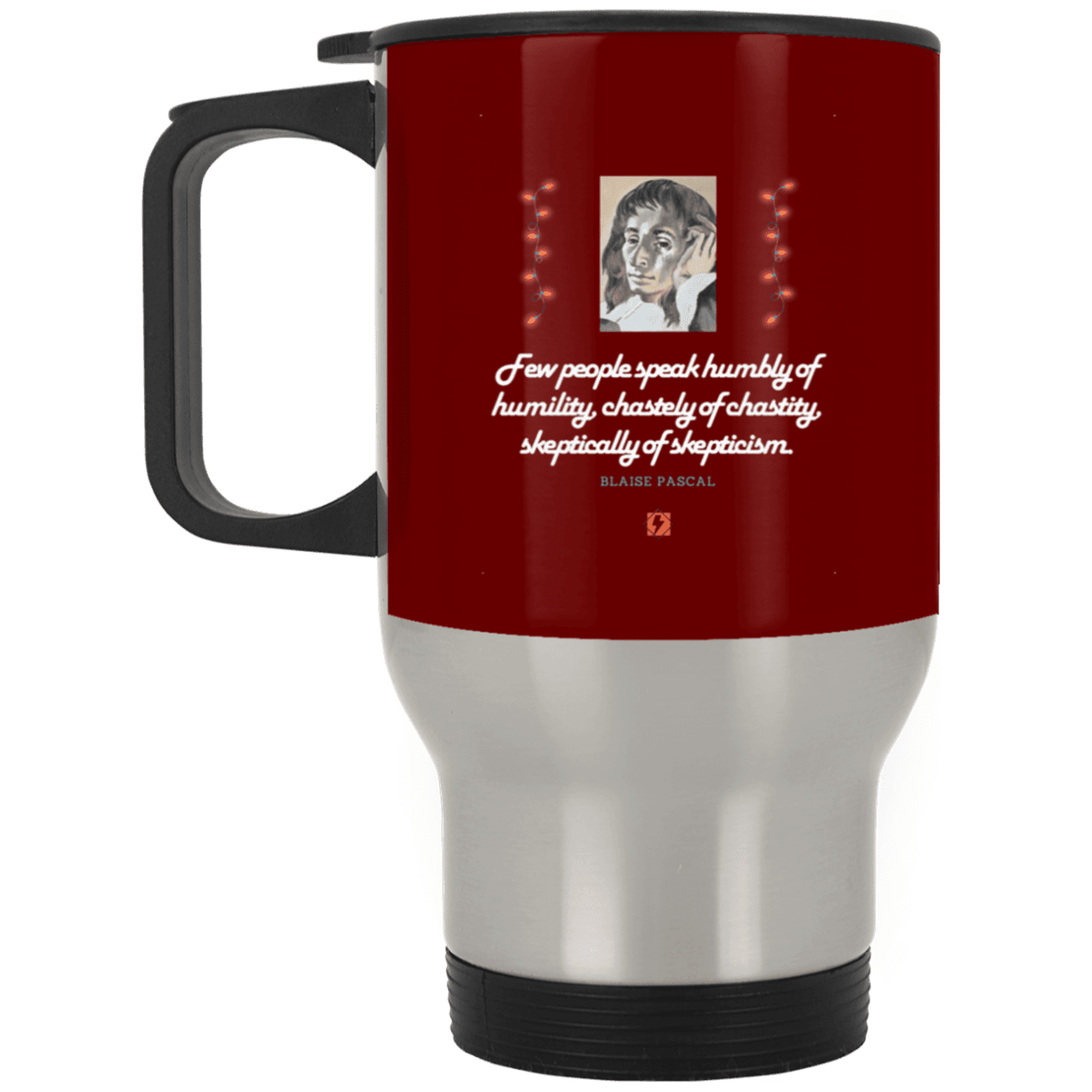 Steel Travel Mug with inspiring Pascal quote: BP102 - Self-awareness is a societal lack - Color: Silver Maroon