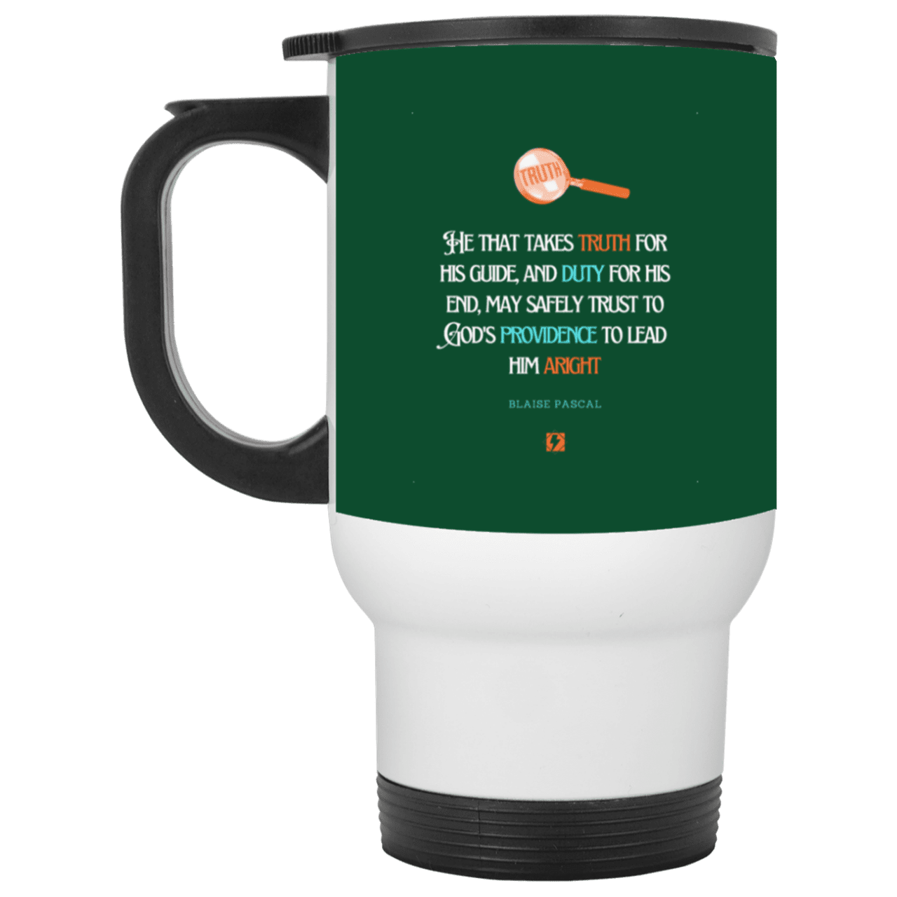 Steel Travel Mug with inspiring Pascal quote: BP103 - Truth and Duty brings Providence - Color: White Forest