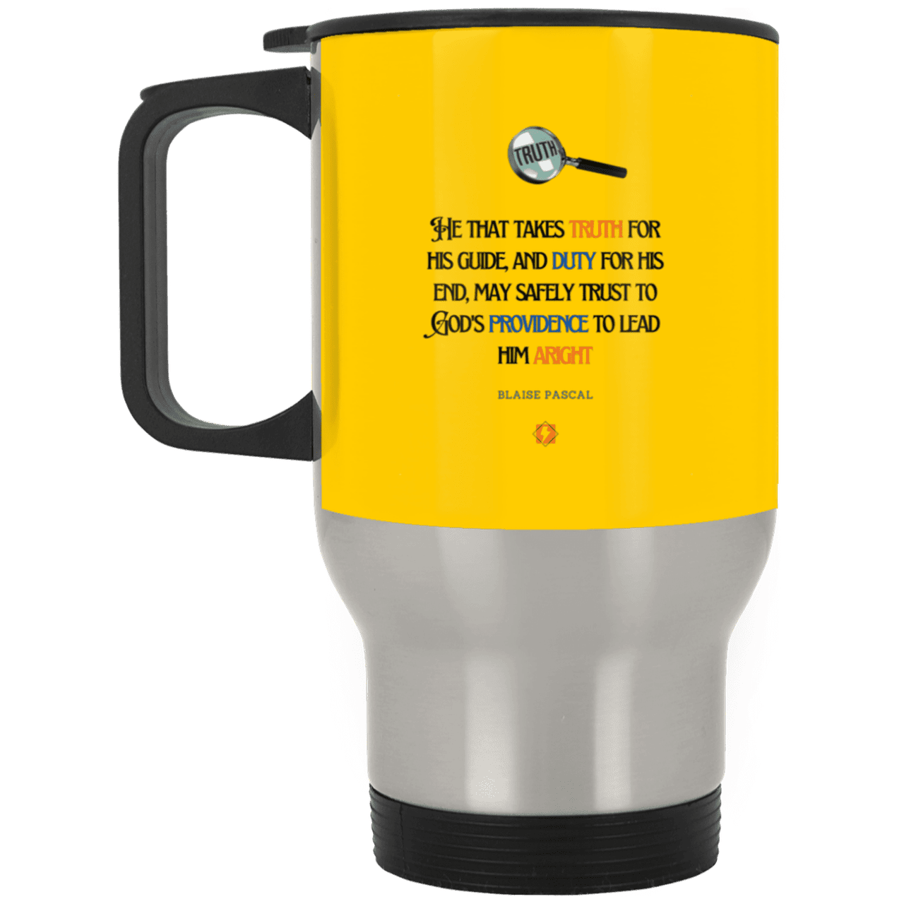 Steel Travel Mug with inspiring Pascal quote: BP103 - Truth and Duty brings Providence - Color: Silver Athletic Gold