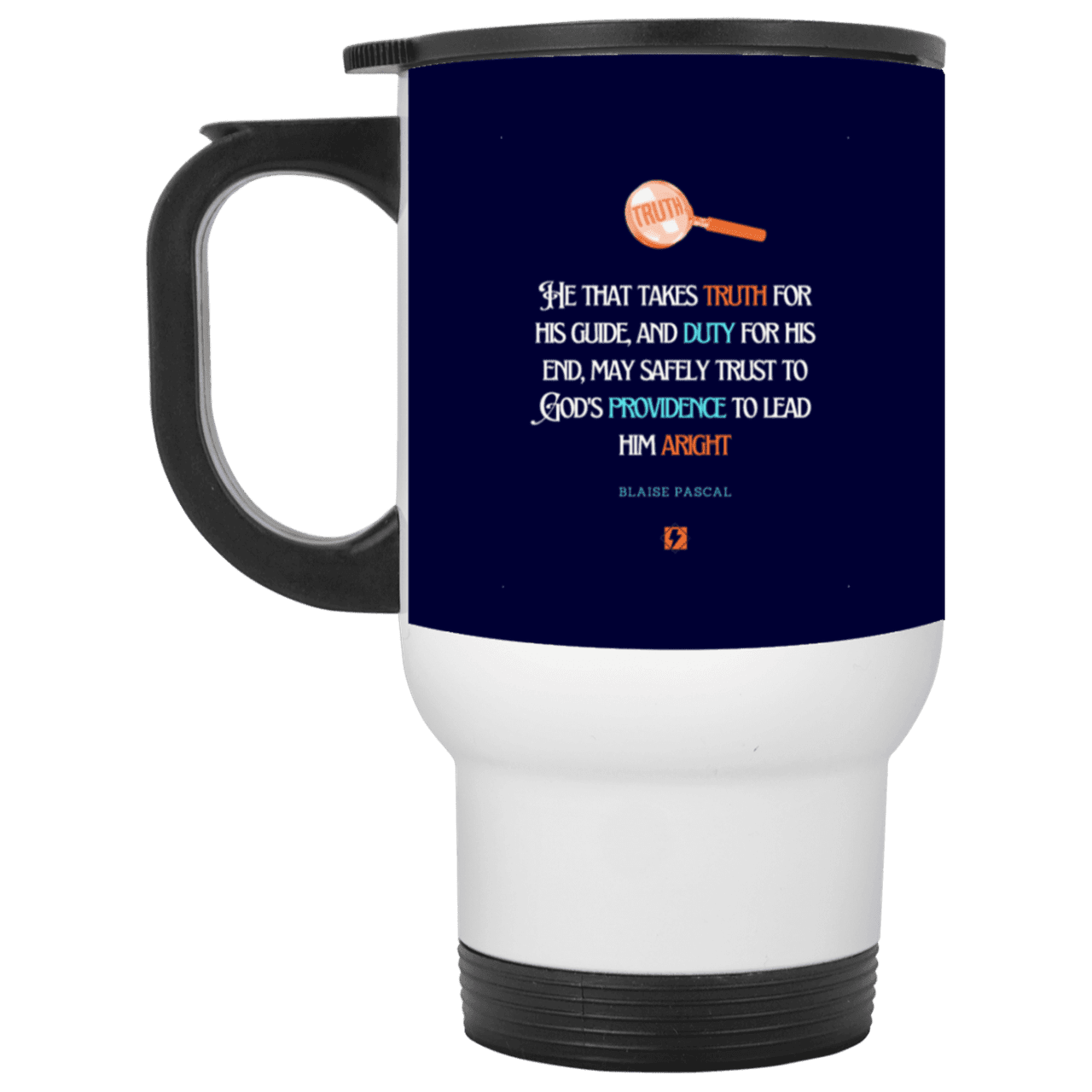 Steel Travel Mug with inspiring Pascal quote: BP103 - Truth and Duty brings Providence - Color: White Navy