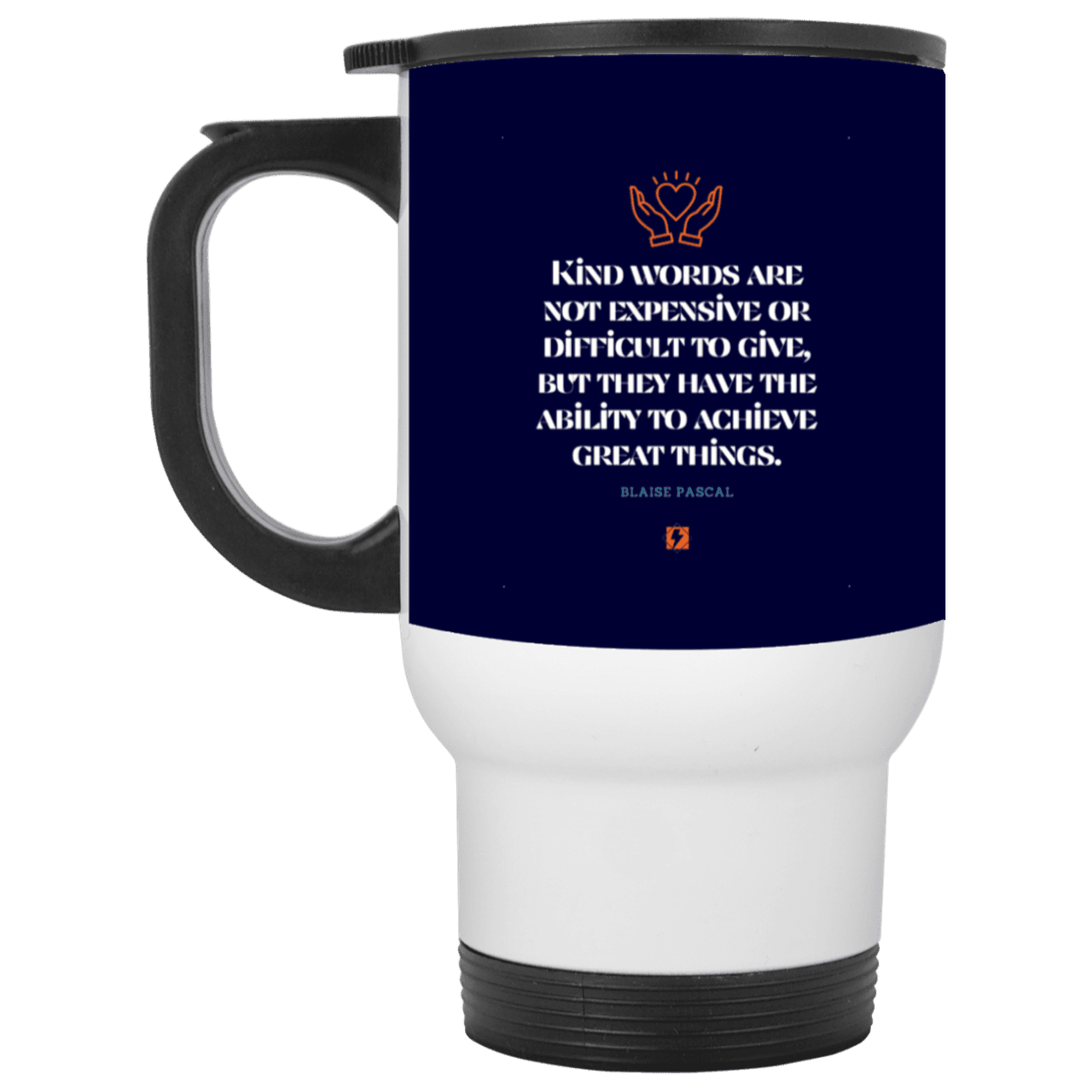 Steel Travel Mug with inspiring Pascal quote: BP106 - Kind words achieve great things - Color: White Navy