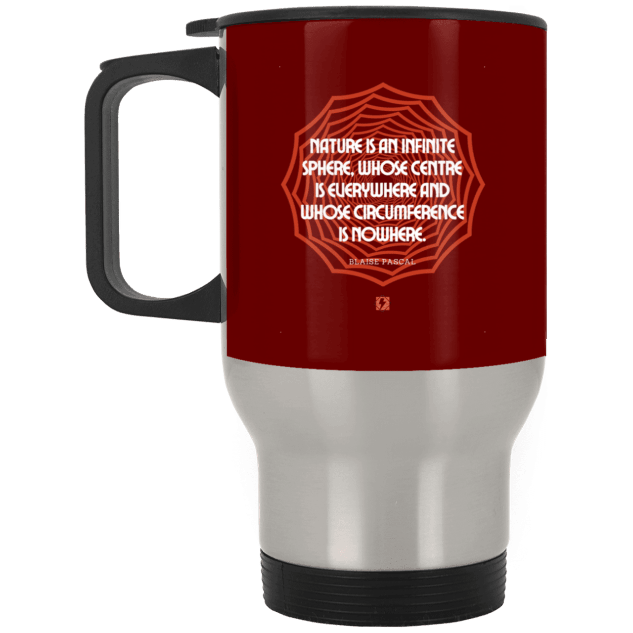 Steel Travel Mug with inspiring Pascal quote: BP108 - Nature is unfathomable - Color: Silver Maroon